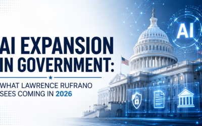 AI Expansion in Government: What Lawrence Rufrano Sees Coming in 2026