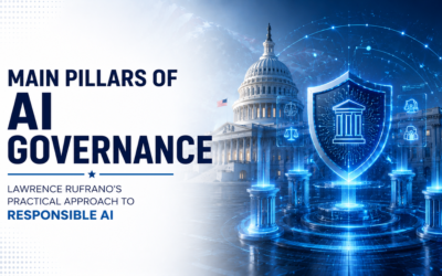 Main Pillars of AI Governance: Lawrence Rufrano’s Practical Approach to Responsible AI